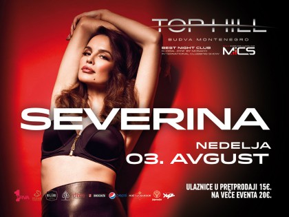 Severina tonight at club TOP HILL