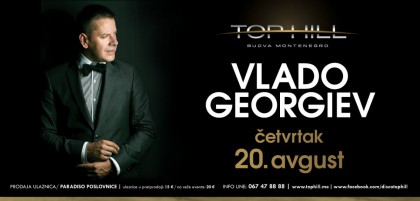 Veliki koncert Vlada Georgijeva 20. avgusta u klubu Top Hill