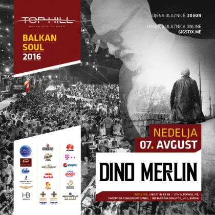 Dino Merlin u klubu Top Hill 07.08.!